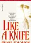 Like a Knife by Annie Solomon