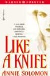 Like a Knife by Annie Solomon