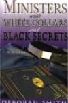 Ministers With White Collars and Black Secrets by Deborah Smith