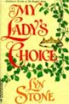 My Lady’s Choice by Lyn Stone