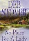 No Place for a Lady by Deb Stover