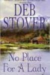 No Place for a Lady by Deb Stover