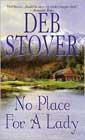 No Place for a Lady by Deb Stover