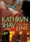 On the Line by Kathryn Shay