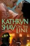 On the Line by Kathryn Shay