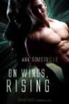 On Wings, Rising by Ann Somerville