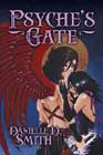 Psyche's Gate by Danielle D Smith