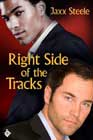 Right Side of the Tracks by Jaxx Steele