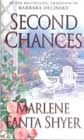 Second Chances by Marlene Fanta Shyer