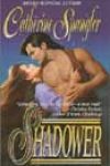 Shadower by Catherine Spangler