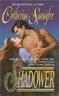 Shadower by Catherine Spangler