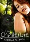 The Challenge by Serena Shay