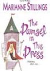 The Damsel in This Dress by Marianne Stillings