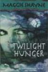 Twilight Hunger by Maggie Shayne