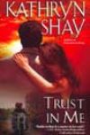 Trust in Me by Kathryn Shay