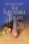 The Impossible Texan by Allie Shaw