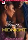 Tempt Me at Midnight by Maureen Smith