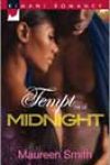 Tempt Me at Midnight by Maureen Smith