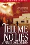 Tell Me No Lies by Annie Solomon