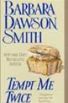 Tempt Me Twice by Barbara Dawson Smith