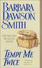 Tempt Me Twice by Barbara Dawson Smith