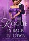 The Rogue Is Back in Town by Anna Bennett