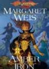 Amber and Iron by Margaret Weis