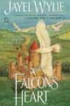 A Falcon’s Heart by Jayel Wylie