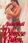 A Promise Given by Anita Wall