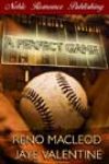 A Perfect Game by Jaye Valentine and Reno MacLeod