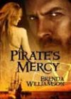 A Pirate’s Mercy by Brenda Williamson