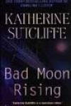 Bad Moon Rising by Katherine Sutcliffe