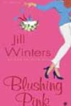 Blushing Pink by Jill Winters