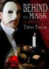 Behind the Mask by Tawny Taylor