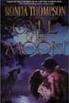 Call of the Moon by Ronda Thompson