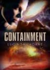 Containment by Lucinda Thorne