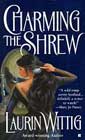 Charming the Shrew by Laurin Wittig