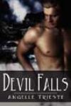 Devil Falls by Angelle Trieste