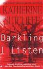 Darkling I Listen by Katherine Sutcliffe