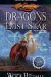 Dragons of a Lost Star by Margaret Weis and Tracy Hickman