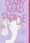 Diary of a Mad Bride by Laura Wolf