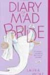 Diary of a Mad Bride by Laura Wolf