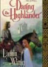 Daring the Highlander by Laurin Wittig