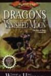 Dragons of a Vanished Moon by Margaret Weis and Tracy Hickman