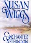 Enchanted Afternoon by Susan Wiggs