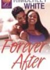 Forever After by Kimberley White
