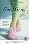 Good Grief by Lolly Winston