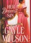 Her Dearest Sin by Gayle Wilson
