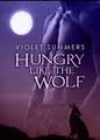 Hungry Like the Wolf by Violet Summers