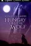 Hungry Like the Wolf by Violet Summers